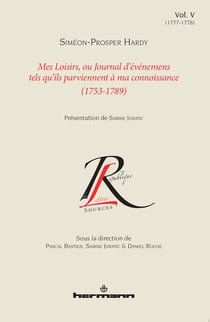 Mes Loisirs, ou Journal d'événemens tels qu'ils parviennent à ma connoissance (1753-1789) - Volume V (1777-1778)