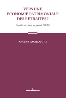Vers une économie patrimoniale des retraites? - Les réformes dans les pays de l'OCDE