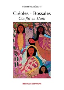 Créoles-Bossales conflits en Haïti