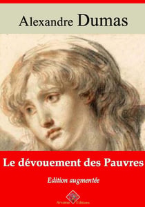 Le Dévouement des pauvres – suivi d'annexes - Nouvelle édition 2019
