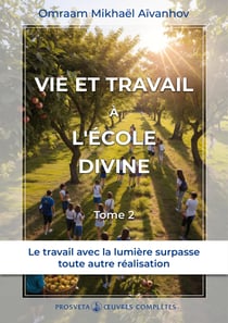 Vie et travail à l’École divine (Tome 2) - Tome 2