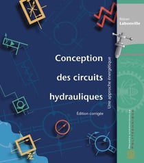 Conception des circuits hydrauliques, édition corrigée - Une approche énergétique