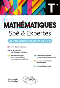 Mathématiques (Spé et Expertes) - Terminale - Approfondissements pour le supérieur