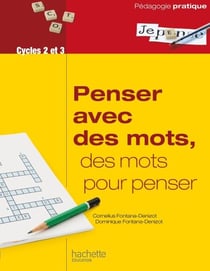 Penser avec des mots, des mots pour penser - Ebook PDF