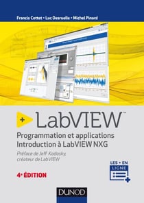 LabVIEW - 4e éd - Programmation et applications - Introduction à LabVIEW NXG