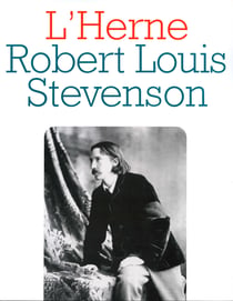 Cahier de L'Herne n° 66 : Robert Louis Stevenson