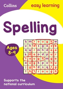Spelling Ages 8-9 - Prepare for school with easy home learning