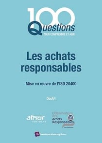 Les achats responsables - Mise en œuvre de l'ISO 20400