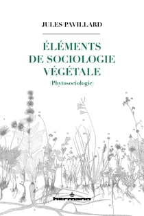 Éléments de sociologie végétale - (Phytosociologie)