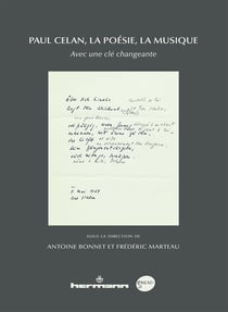 Paul Celan, la poésie, la musique - Avec une clé changeante
