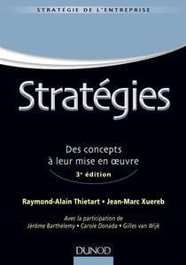 Stratégies - 3e éd - Des concepts à leur mise en oeuvre