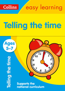 Telling the Time Ages 5-7 - Prepare for school with easy home learning