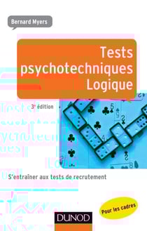 Tests psychotechniques - Logique - 3e éd.