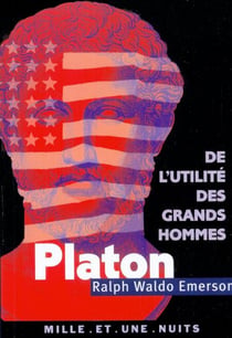 De l'utilité des grands hommes - Platon, ou le Philosophe