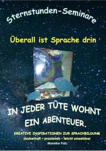 Überall ist Sprache drin - In jeder Tüte wohnt ein Abenteuer