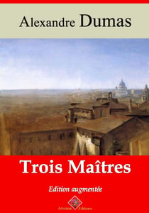 Trois maîtres – suivi d'annexes - Nouvelle édition 2019