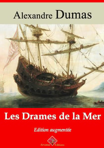 Les Drames de la mer – suivi d'annexes - Nouvelle édition 2019