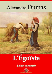 L’Égoïste – suivi d'annexes - Nouvelle édition 2019