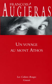 Un voyage au mont Athos - (*)