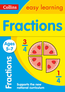 Fractions Ages 5-7 - Prepare for school with easy home learning