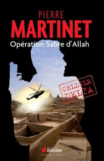 Opération Sabre d'Allah - Cellule Delta