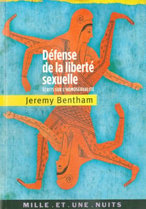Défense de la liberté sexuelle - Écrits sur l'homosexualité