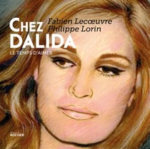 Chez Dalida - Le temps d'aimer