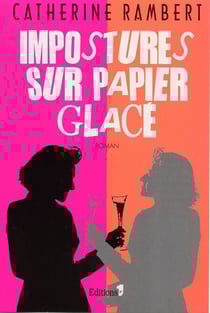 Impostures sur papier glacé