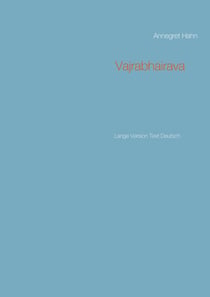 Vajrabhairava - Lange Version Text Deutsch