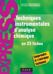 Techniques instrumentales d'analyse chimique - en 23 fiches