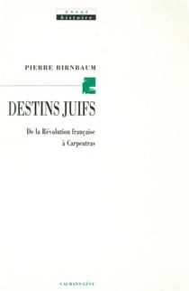 Destins juifs - De la révolution française à Carpentras