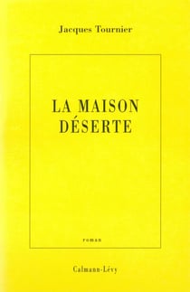 La Maison déserte