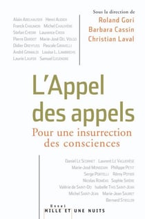 L'Appel des appels. Pour une insurrection des consciences - Pour une insurrection des consciences