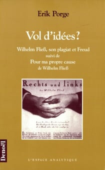 Vol d'idées ? - Wilhelm Fliess, son plagiat et Freud