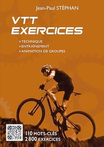 VTT exercices - Technique - Entraînement- Animation de groupes