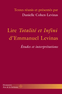 Lire "Totalité et infini" d'Emmanuel Levinas