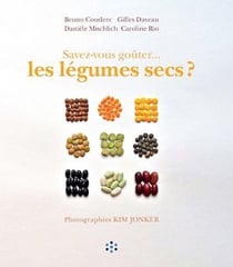 Savez-vous goûter les légumes secs ?