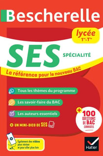 Bescherelle lycée  - SES  1re, Tle Nouveau bac - tout le programme de spécialité en SES