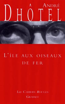 L'île aux oiseaux de fer - (*)