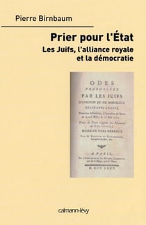 Priez pour l'état - Les Juifs, l'alliance royale et la démocratie