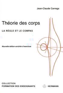 Théorie des corps - La règle et le compas