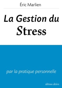 La Gestion du stress