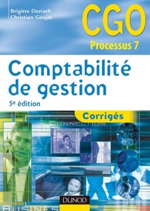 Comptabilité de gestion - 5e éD. - Corrigés