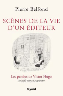Scènes de la vie d'un éditeur - Les pendus de Victor Hugo