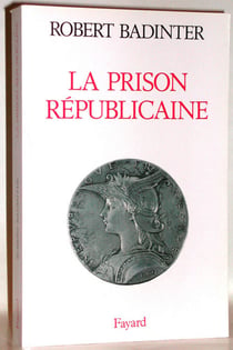 La Prison républicaine - (1871-1914)
