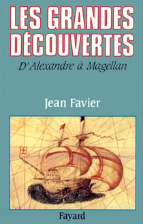 Les Grandes Découvertes - D'Alexandre à Magellan