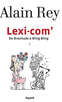 Lexi-com' - De Bravitude à Bling-Bling