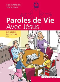 Paroles de vie - Avec Jésus - Dossier du jeune + (1CD audio)