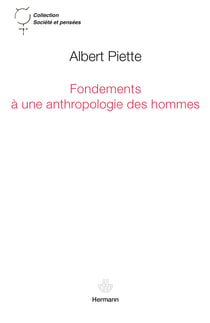 Fondements à une anthropologie des hommes