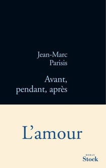 Avant, pendant, après